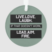 Live Love Laugh Charger Objectif Fire Graphisme (dos)