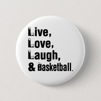 Live Love Laugh en Basketball Ronde Button 5,7 Cm
