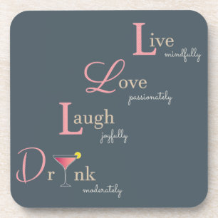 Live Love Laugh en Drink cocktail Bier Onderzetter