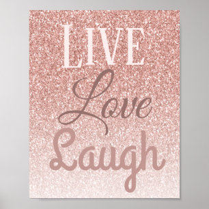 Live Love Laugh Girly Roos Gold Glitter Typografie Poster