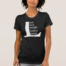 Live Love Laugh Luister en Leer T-Shirt