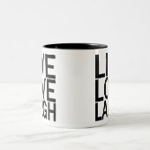 Live Love Laugh mok (Center)