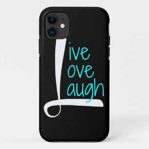 Live Love Laugh phone, White & Aqua on Black iPhone 11 Hoesje