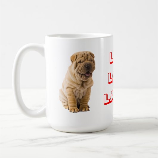 Live, Love, Laugh Sharp Pei Puppy Dog Coffee Mok (Links)