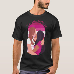 Live Love Lesbians LGBT+ humor LLL humor LGBTQI T-shirt