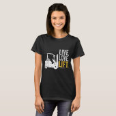 Live love lift vorkheftruck driver t-shirt (Voorkant volledig)