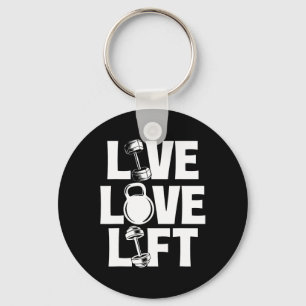 Live Love Lift - Workout Gym Gewichtheffen Bodybui Sleutelhanger