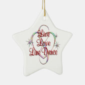 Live Love Line Dance Keramisch Ornament (Rechts)
