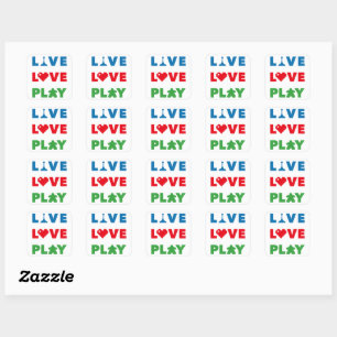 Live, Love, Play Colorful Stickers