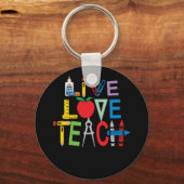 Live Love Teach Funny Kindergarten Leraar Sleutelhanger (Voorkant)