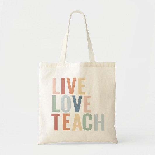 Live Love Teach Rainbow Teacher Appreciation Tote Bag (Voorkant)