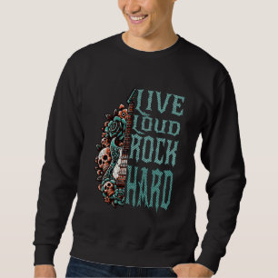 Live Luid Rock Hard Graphic Art Trui