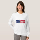 LIVE MAD – Bold Minimal Modern Typography Design T-shirt (Voorkant volledig)