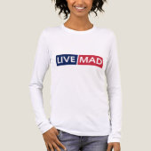 LIVE MAD – Bold Minimal Modern Typography Design Tri-Blend Shirt (Voorkant volledig)