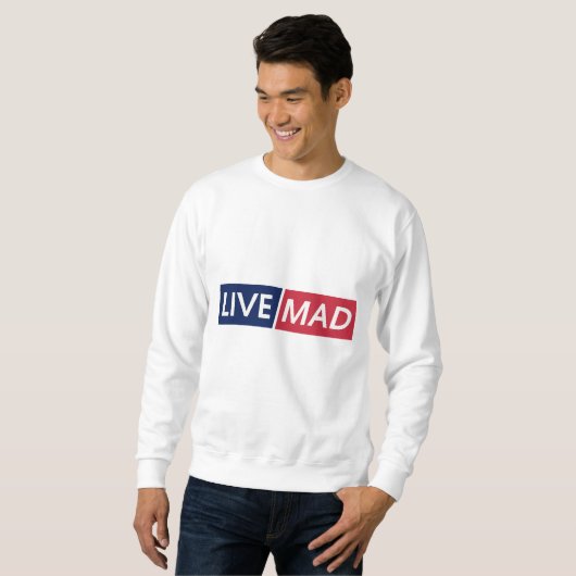 LIVE MAD – Bold Minimal Modern Typography Design Trui (Voorkant volledig)