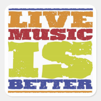 Live muziek is beter vierkante sticker