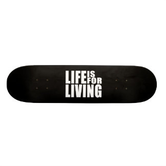 Live Positief Mantra Quote : Het leven is voor lev Skateboard