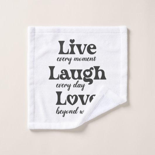 live, rire, amour - trois beaux mots (Gant de toilette)
