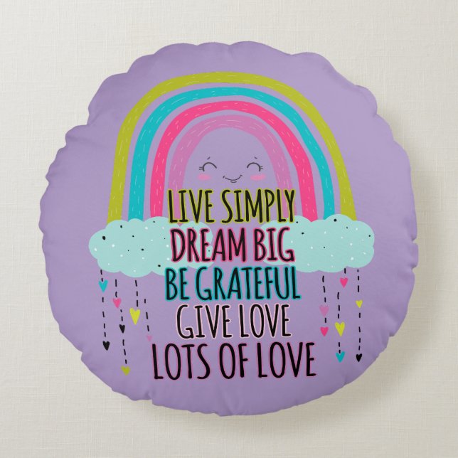 Live Simply Dream Big Wees dankbaar Geef liefde Rond Kussen (Voorkant)