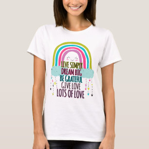 Live Simply Dream Big Wees dankbaar Geef liefde T-shirt