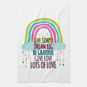 Live Simply Dream Big Wees dankbaar Geef liefde Theedoek