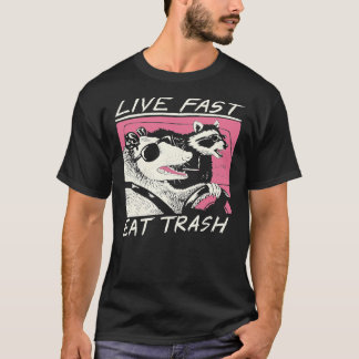 Live snel! Eat Trash! Klassieke T-Shirt