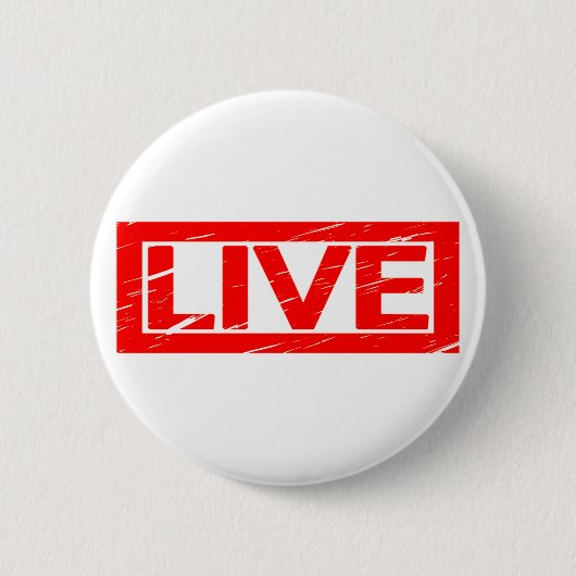 Live Stempel Ronde Button 5,7 Cm (Voorkant)