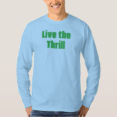 Live the Thrill T-Shirt (Devant)