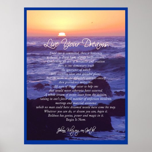 Live Uw dromen ~ von Goethe POSTER PRINT (Voorkant)