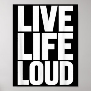 Live Vrouwen Leven Luid Motivatie Mannen Kinder Poster