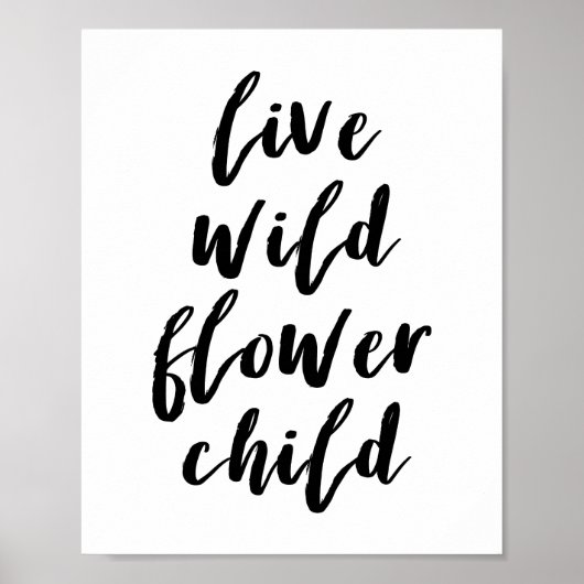 Live Wild Flower Child Citat Poster (Voorkant)