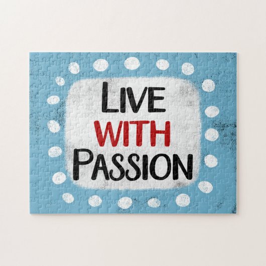 Live With Passion Jigsaw Puzzle (Horizontal)