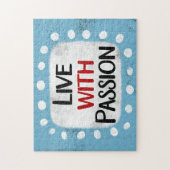 Live With Passion Jigsaw Puzzle (Vertical)