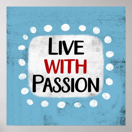 Live With Passion Poster Art Mur (Devant)