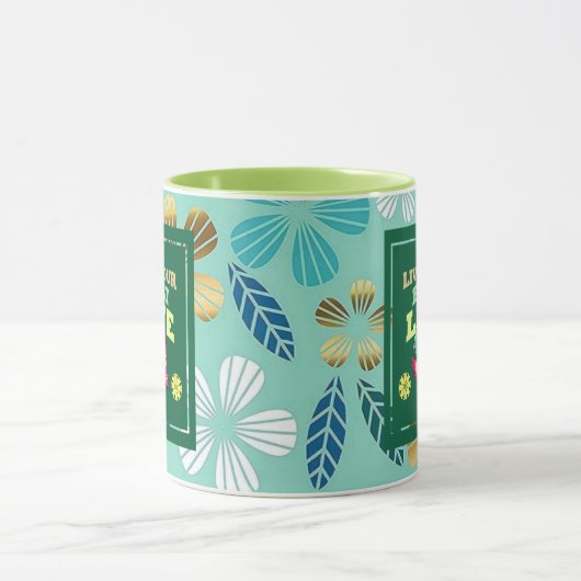 Live Your Best Life Mug – Elegant Green Floral Ins (Centre)