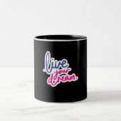 Live Your Dream 11 oz Mug à deux tons (Centre)