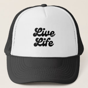 Live your Life Trucker Casquette Design