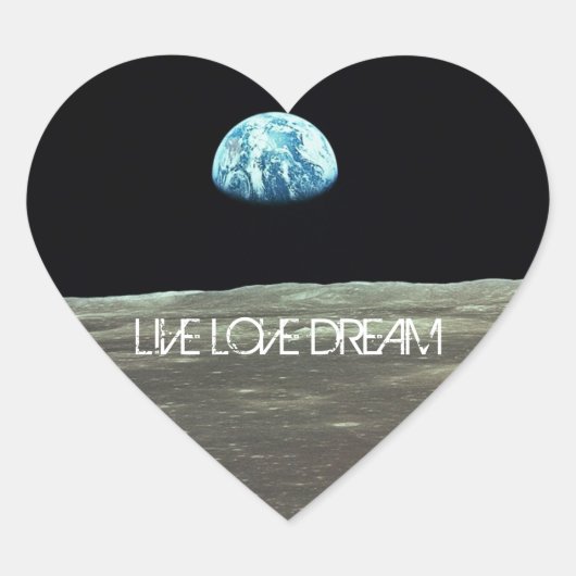 LiveLoveDreamHeartEarthRise Sticker (Voorkant)
