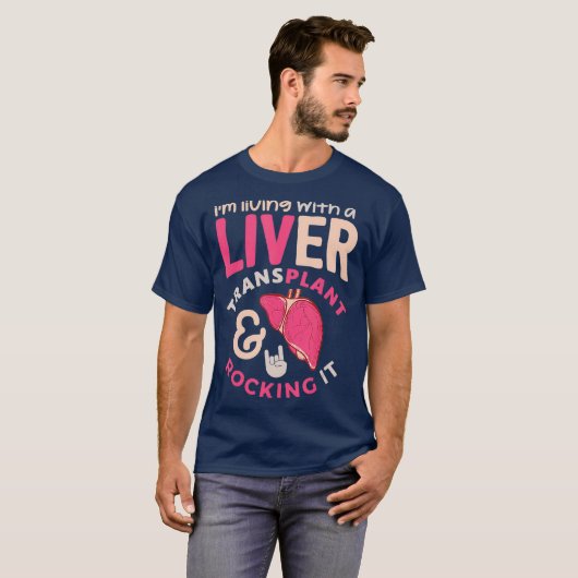 Liver Transplant Tshirt (Devant entier)