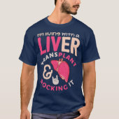 Liver Transplant Tshirt (Devant)