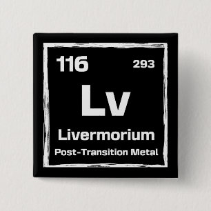 Livermorium (Lv) - Periodiek Systeem der Elementen Vierkante Button 5,1 Cm