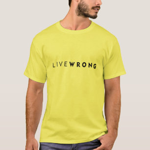 LIVEWRONG T-SHIRT