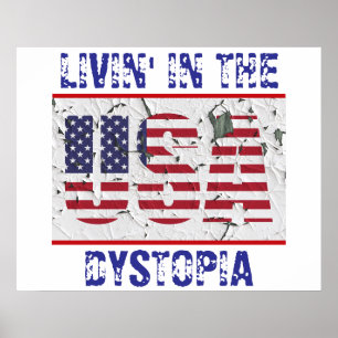Livin' in de Verenigde Staten Dystopia Poster