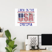 Livin' In The USA Dystopia Poster (Bureau à domicile)