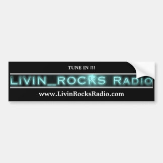 Livin_Rocks Radio Station TKKR 247 Bumpersticker