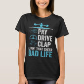 Livin' That Cheer Dad Life Pay Drive Clap T-shirt (Voorkant)