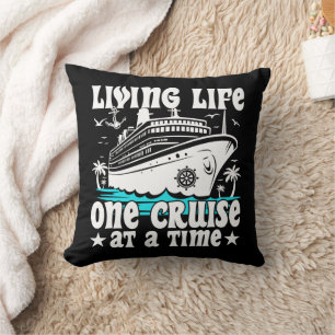 Living Life Een cruise op een moment Familie Cruis Kussen