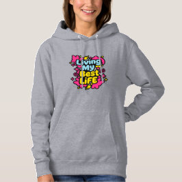 Living my best life colorful pop art graphics hoodie