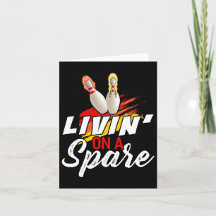Living On A Spare Bowling Shirt Funny Bowler Bowli Kaart