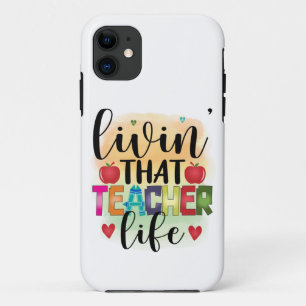 Living That Teacher Life - Gift For Teachers iPhone 11 Hoesje